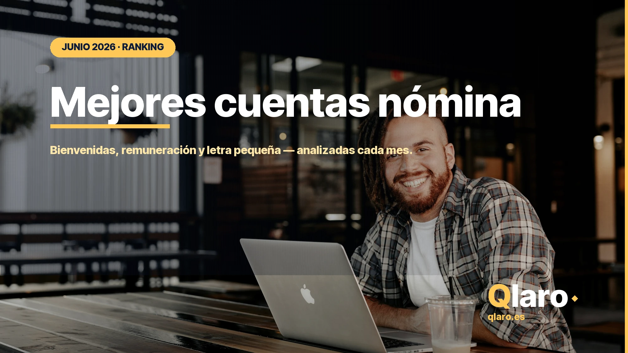 Mejores cuentas nómina de España junio 2026 — Ranking editorial Qlaro